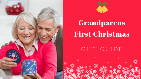 Grandma’s and Grandpa’s First Christmas Gift Guide